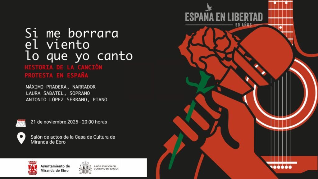 Miranda de Ebro acoge un recital sobre la canción protesta dentro del ciclo ‘50 años de España en Libertad’ 17 21 noviembre acto