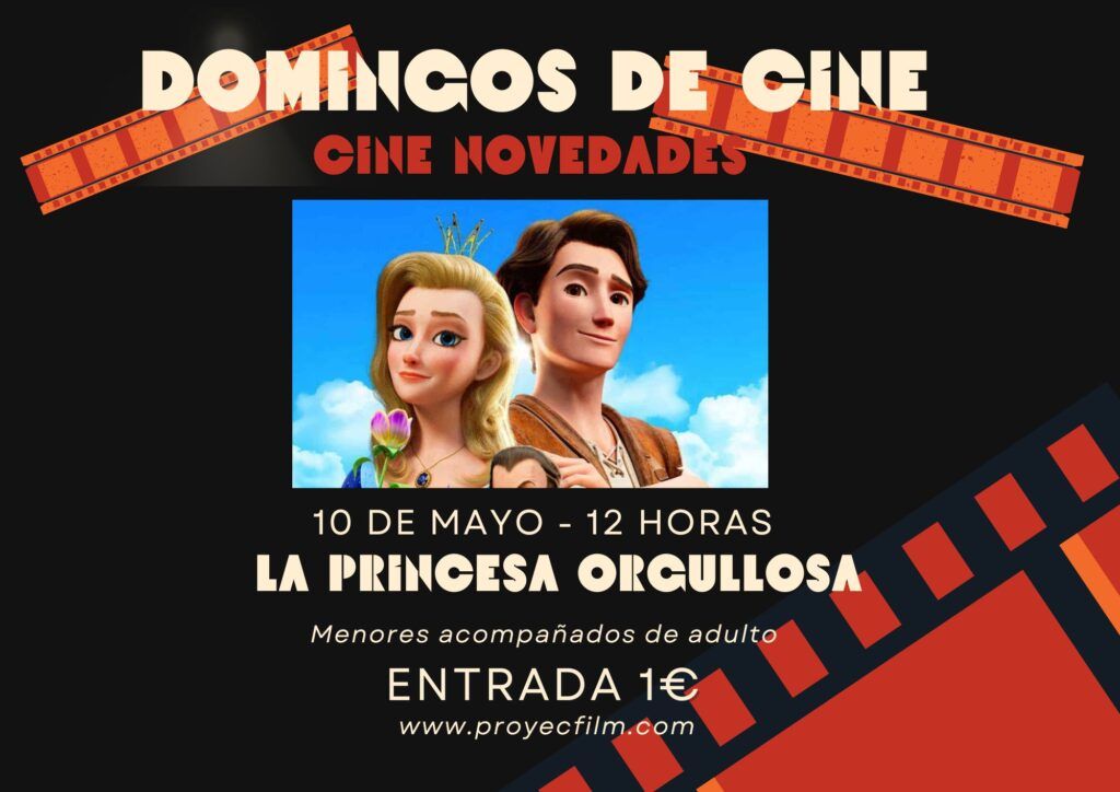 Nueva sesión de Domingos de Cine en el Novedades 12 PANELES PRINCESA ORGULLOSA